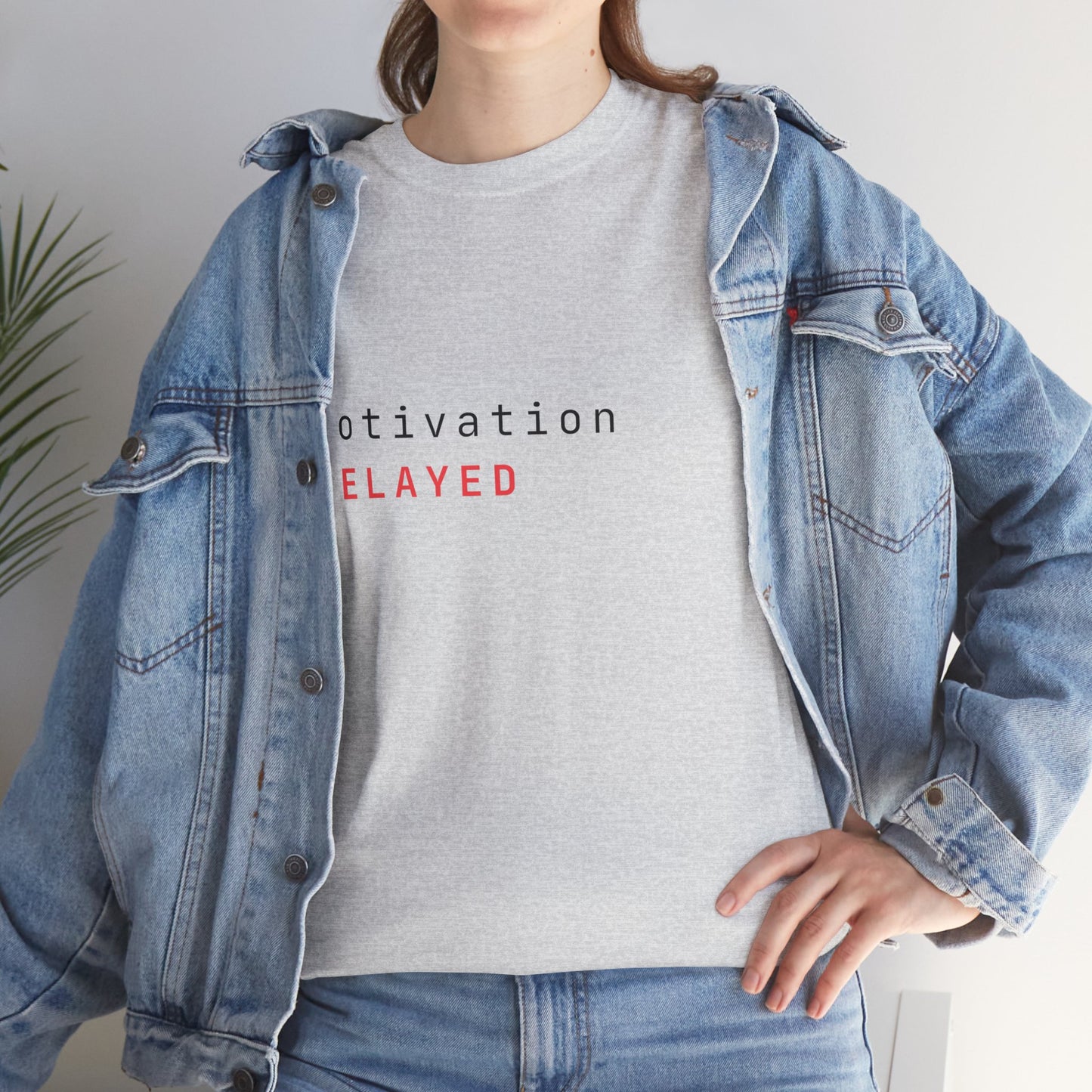 Motivation Delayed (Light)