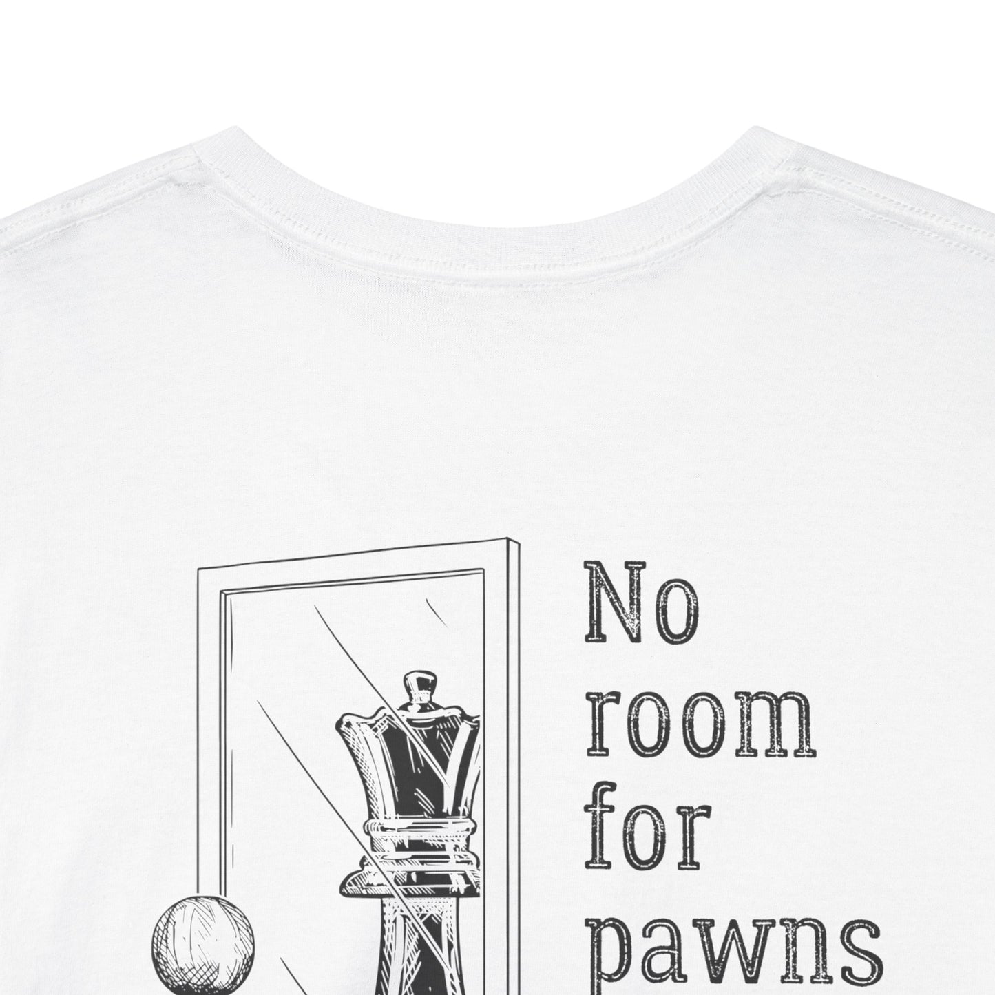 No room for Pawns in this game