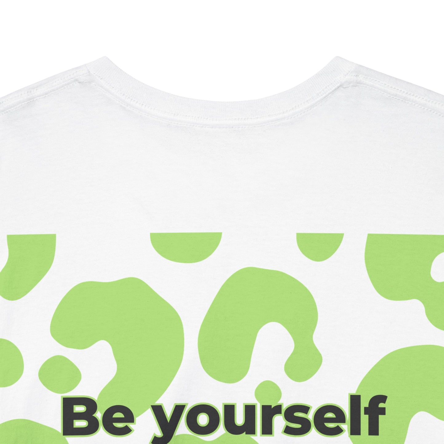 Be yourself - Everyone else is taken