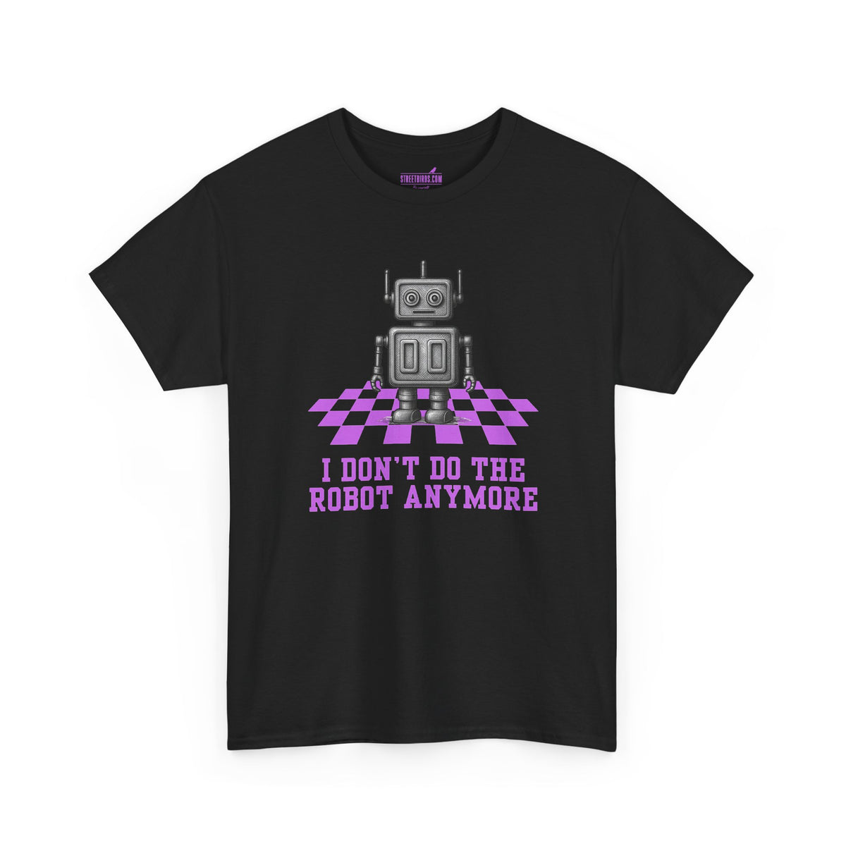 I don't do the Robot anymore