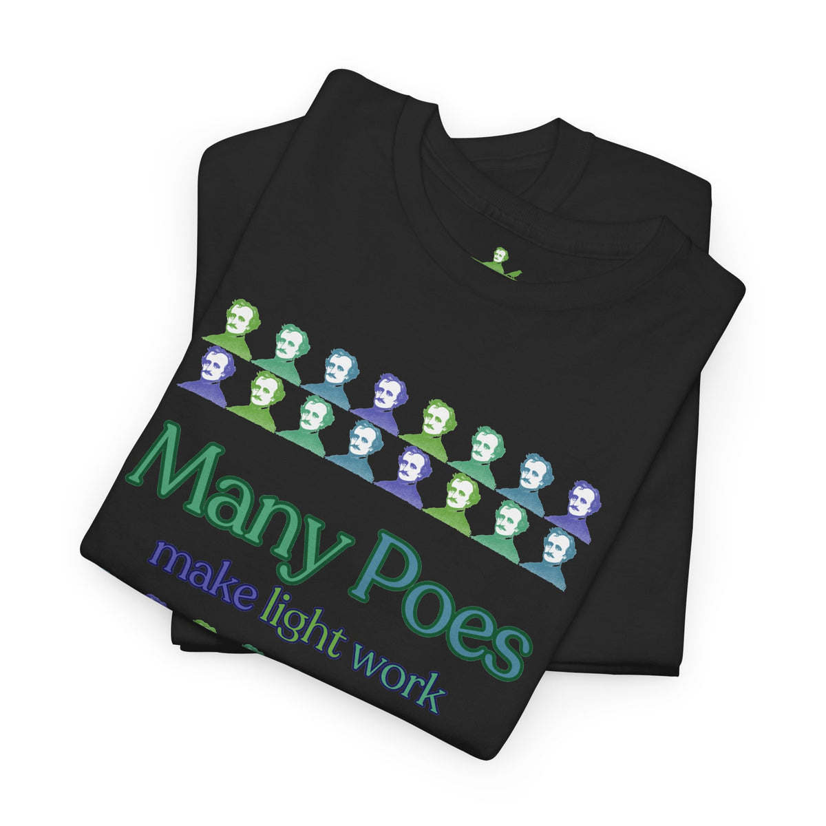 Many Poes make light work