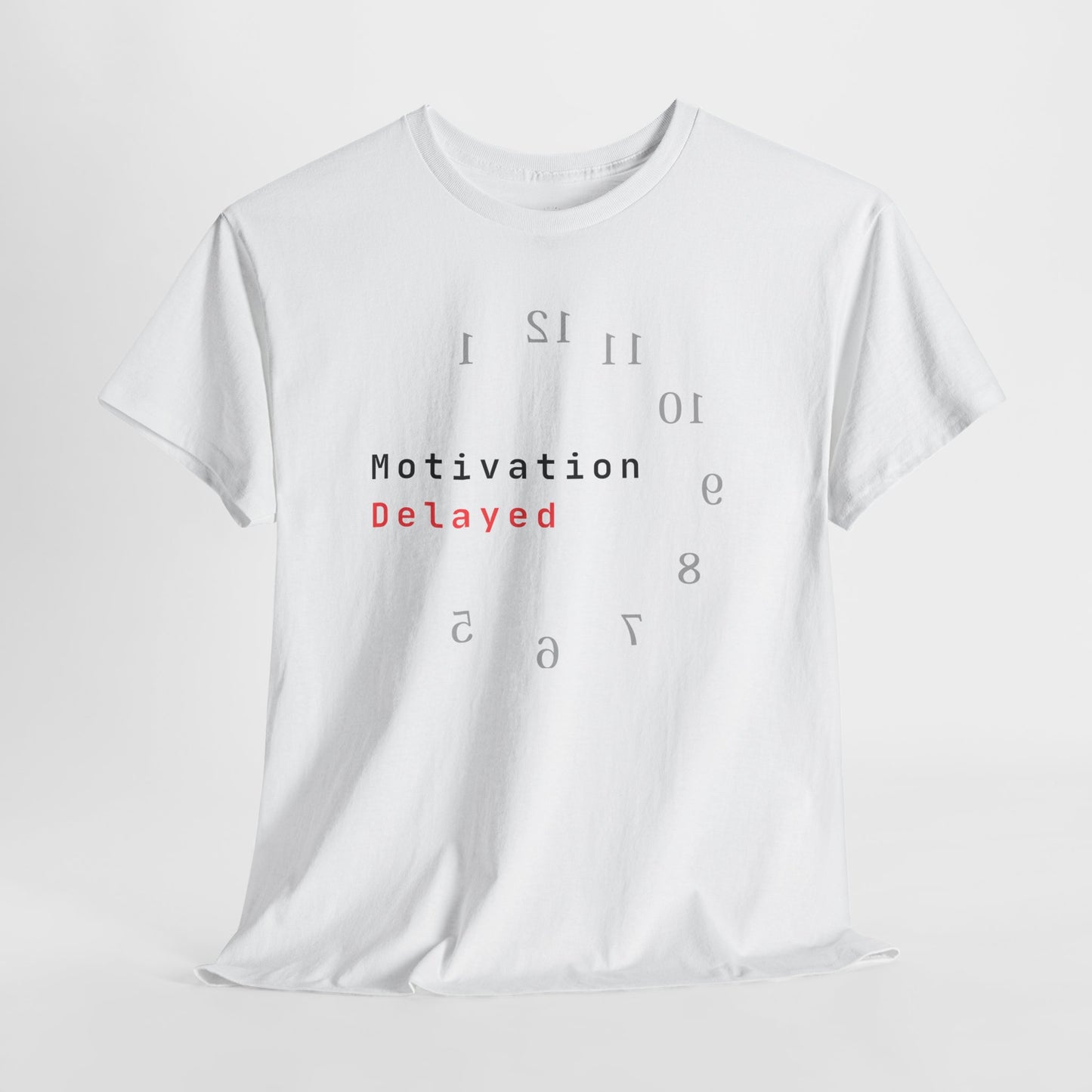Motivation Delayed | Light