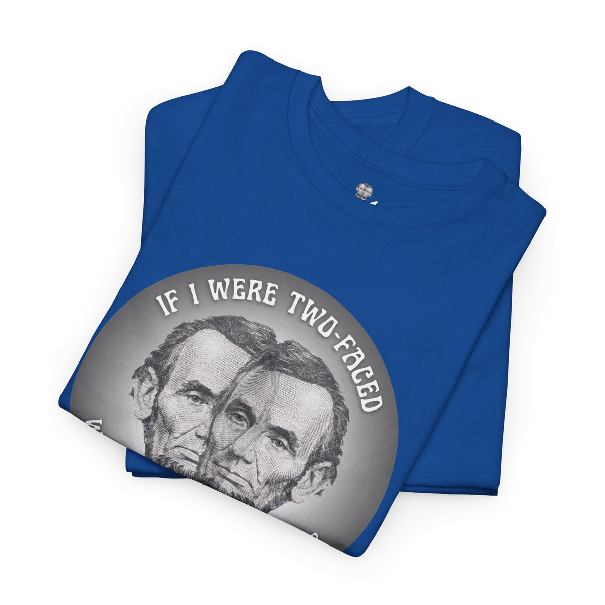 Two-Faced Lincoln