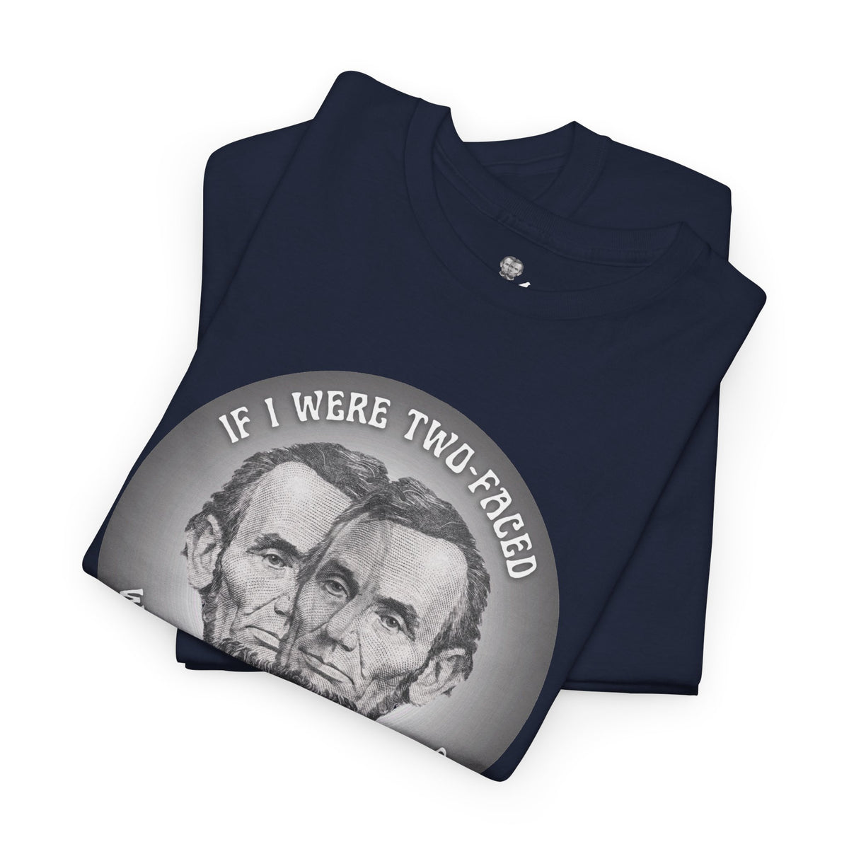 Two-Faced Lincoln