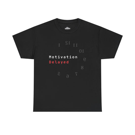 Motivation Delayed | Dark