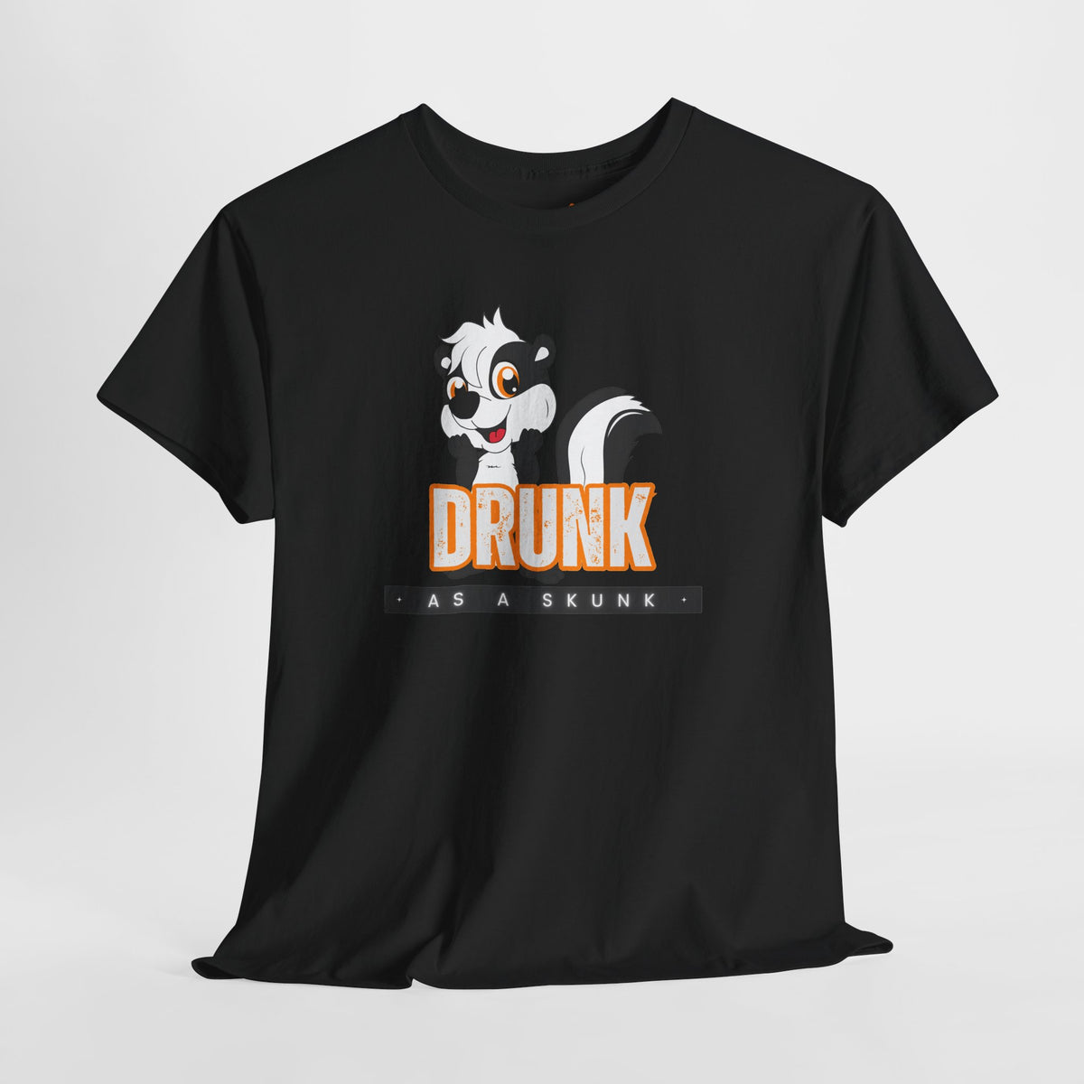 Drunk as a Skunk