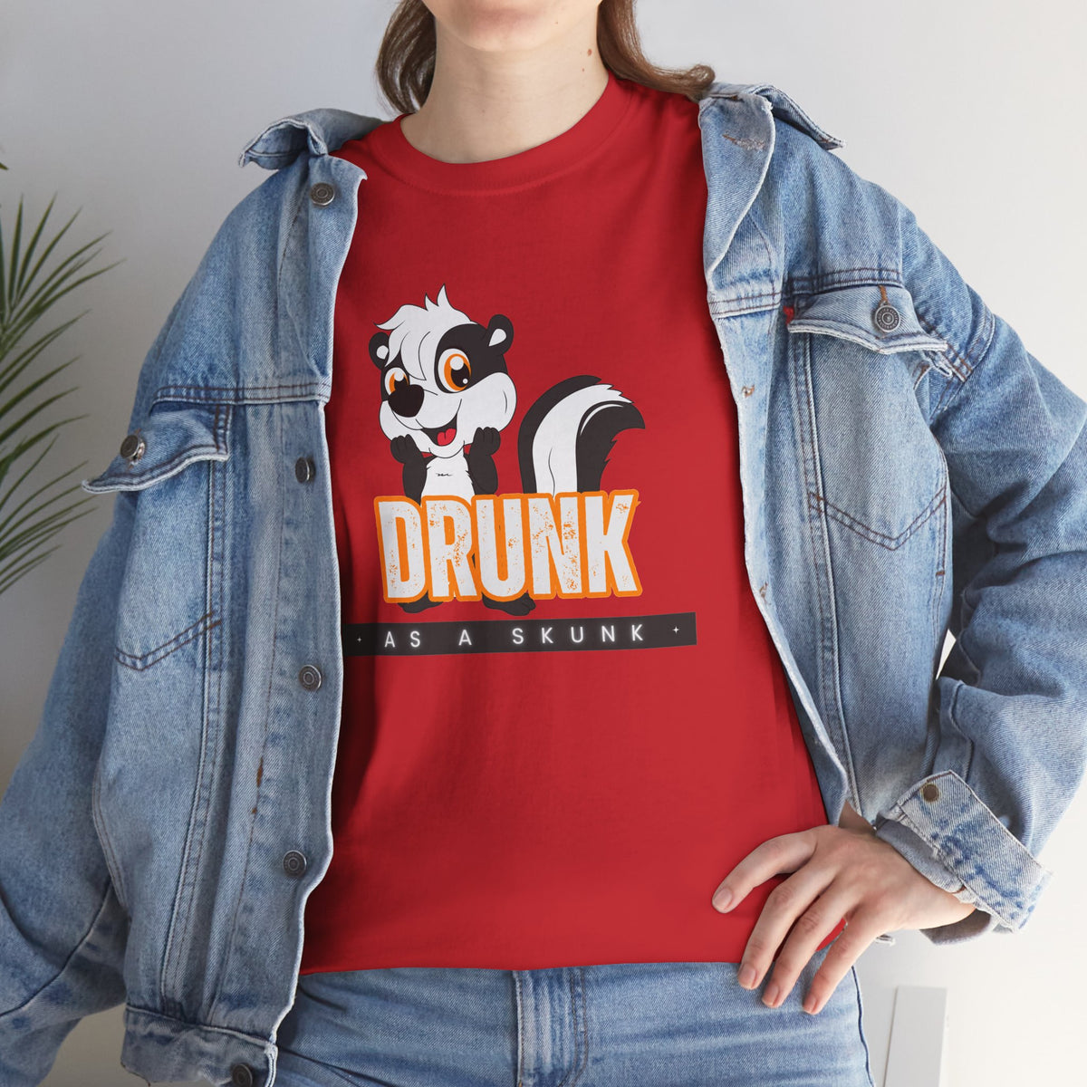 Drunk as a Skunk
