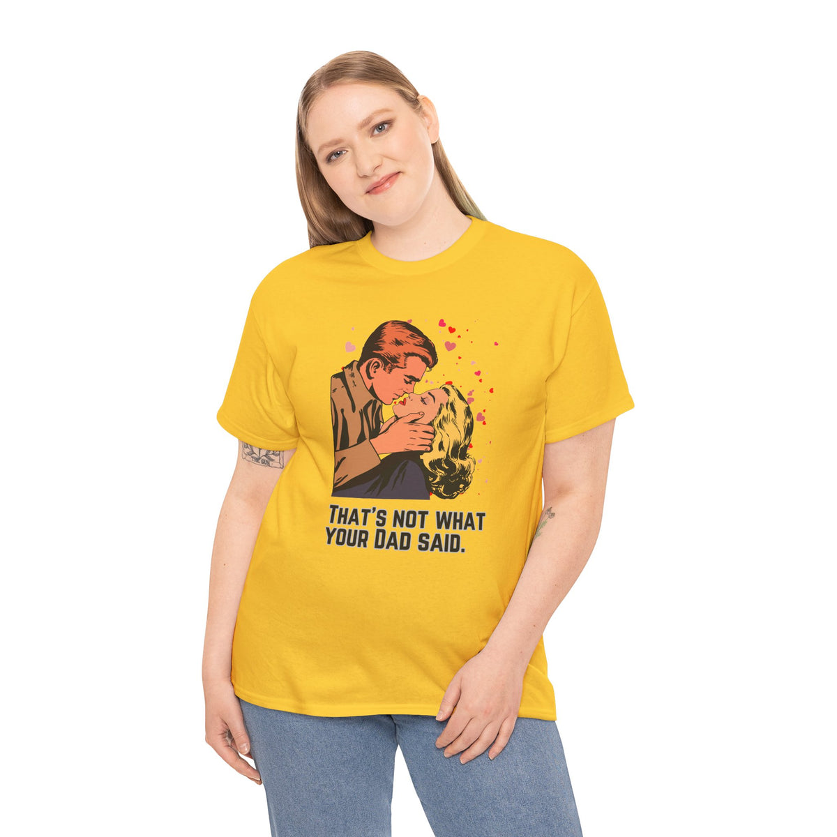 That's NOT what your Dad said - No. 1