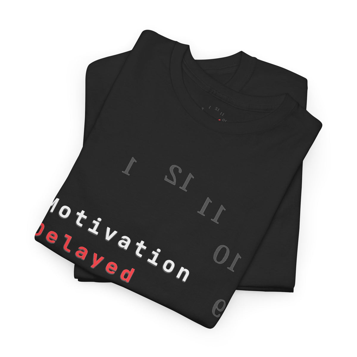 Motivation Delayed | Dark