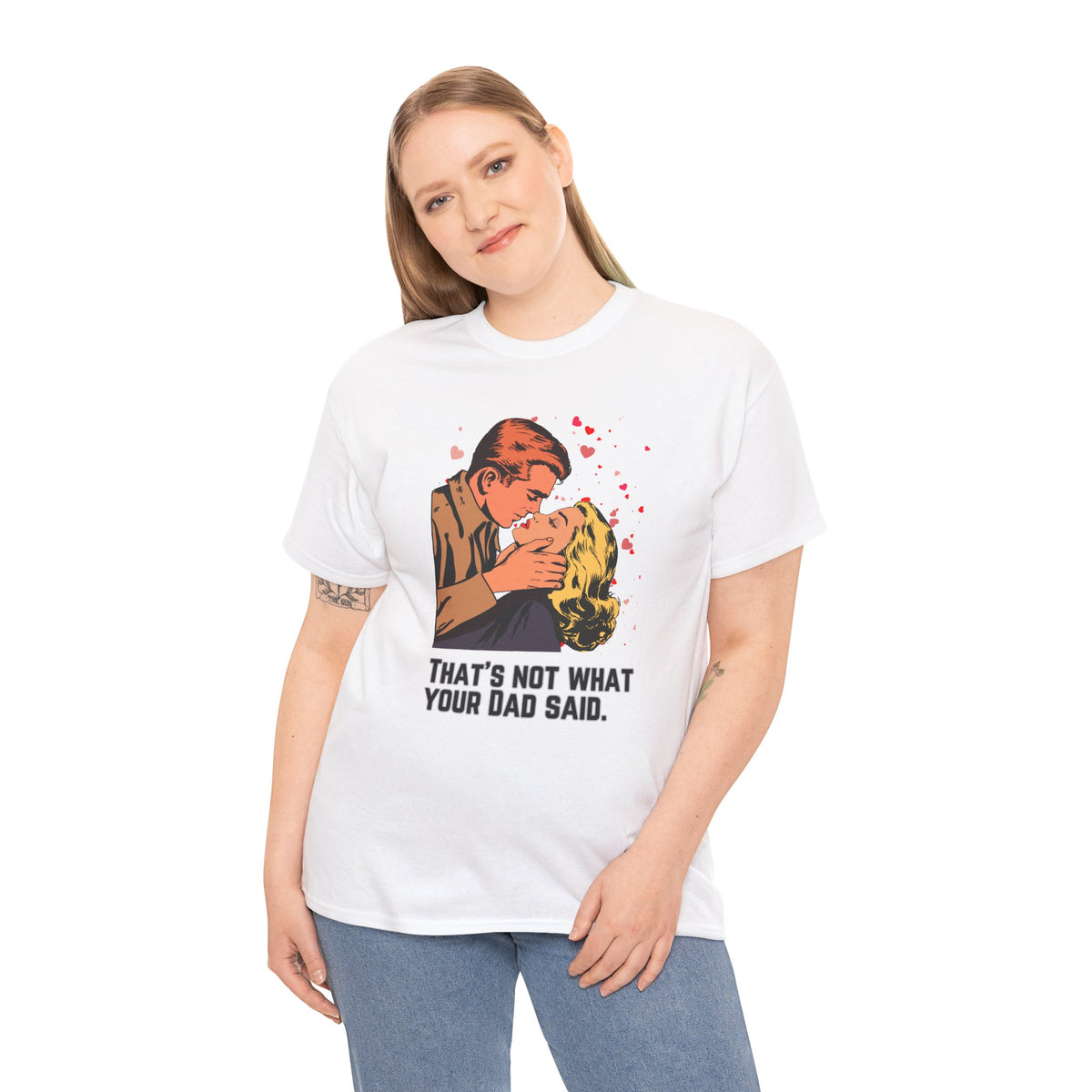 That's NOT what your Dad said - No. 1