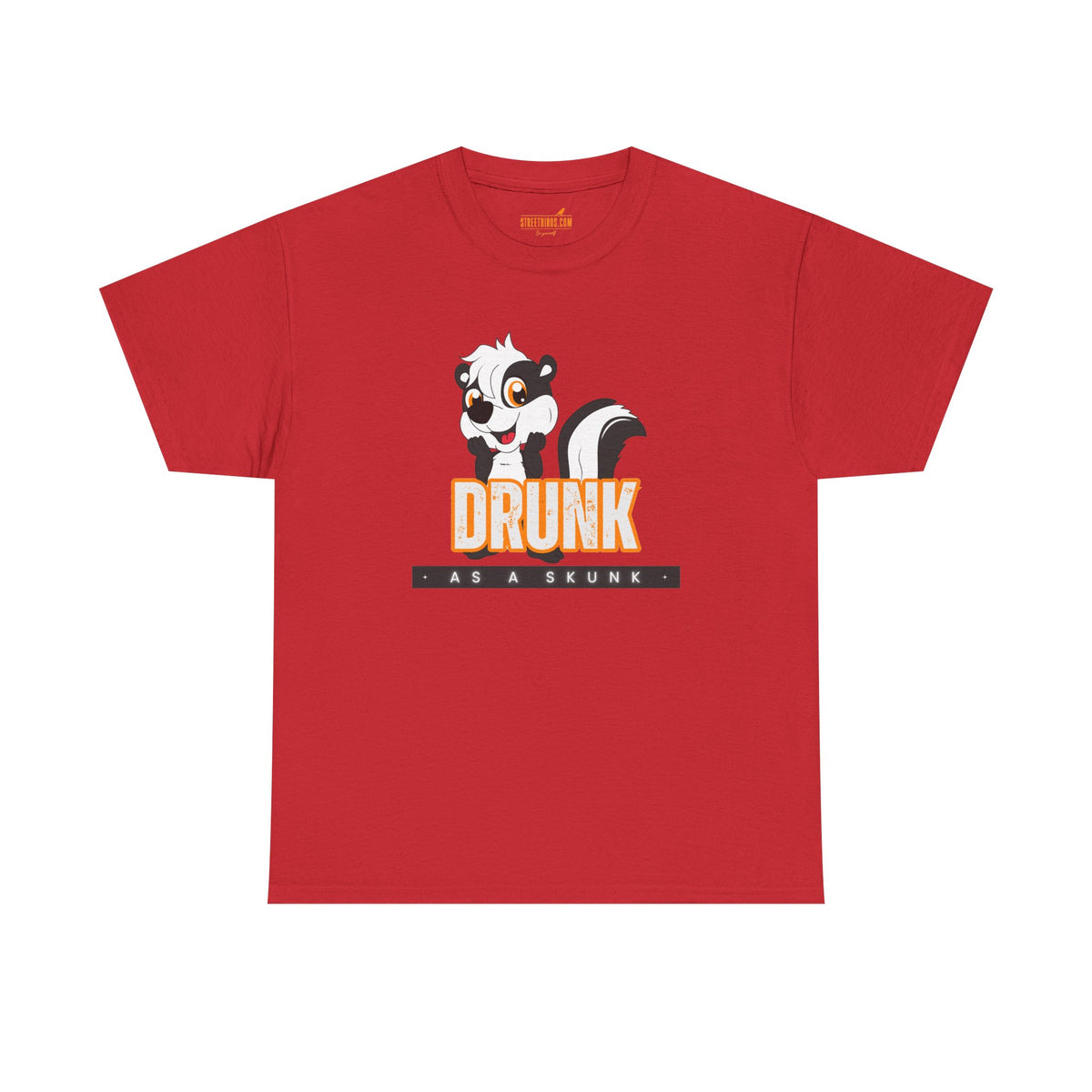 Drunk as a Skunk
