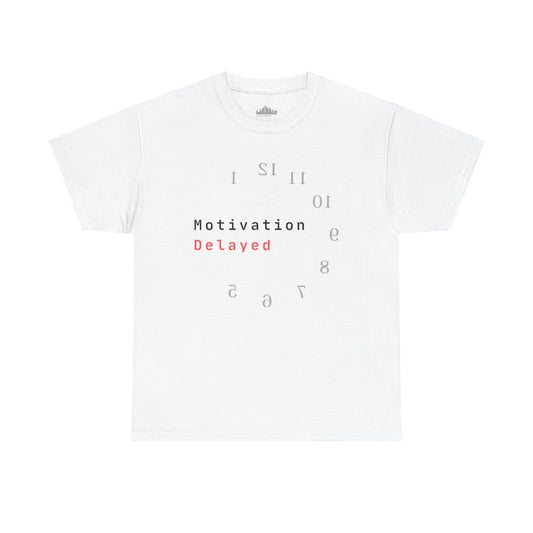 Motivation Delayed | Light