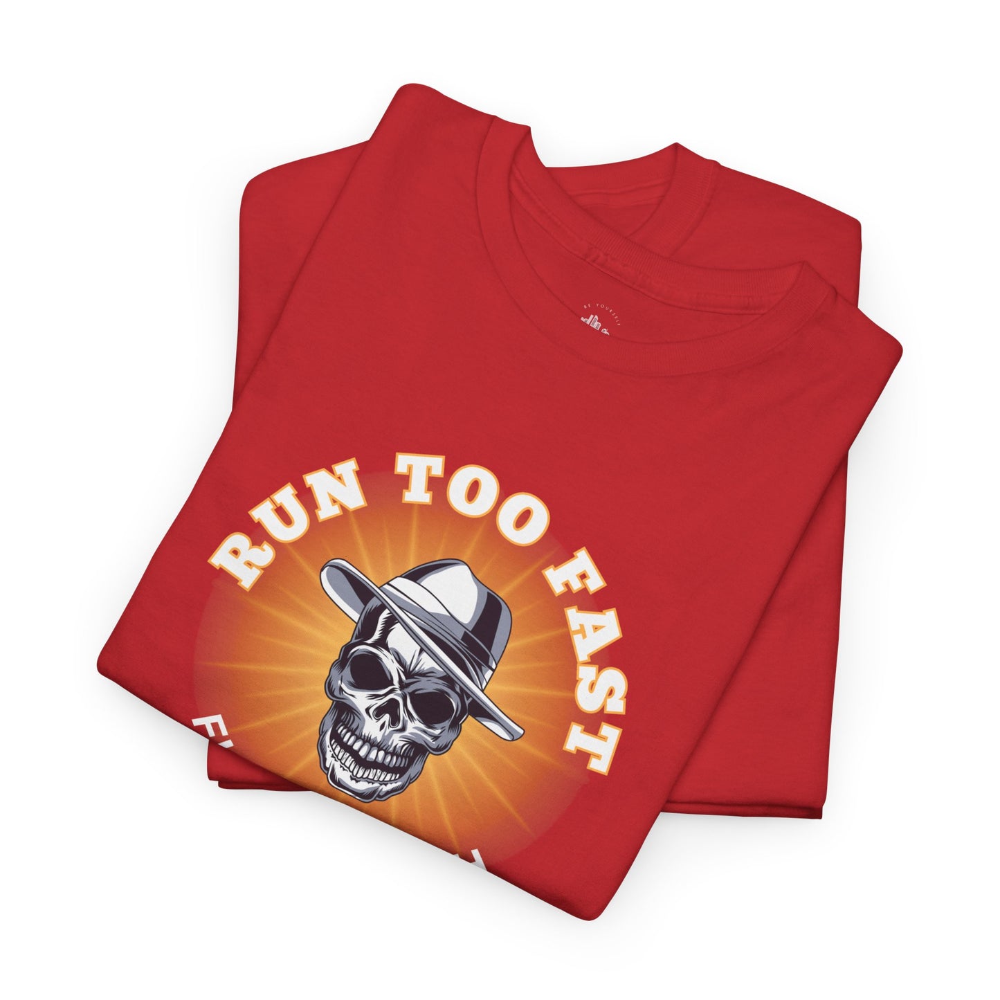Run Too Fast