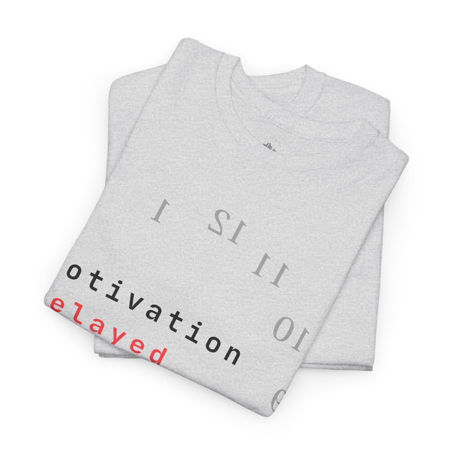 Motivation Delayed | Light