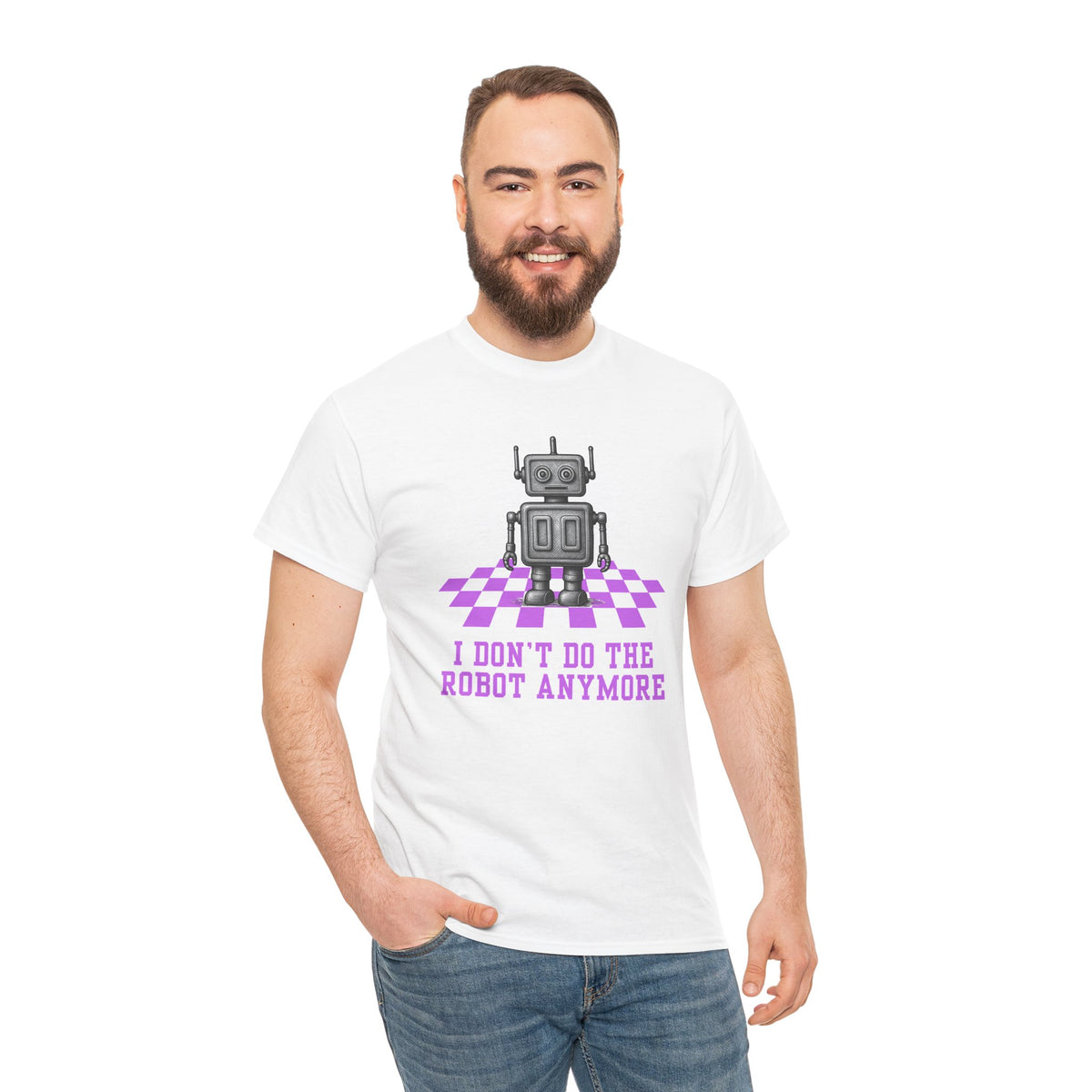 I don't do the Robot anymore