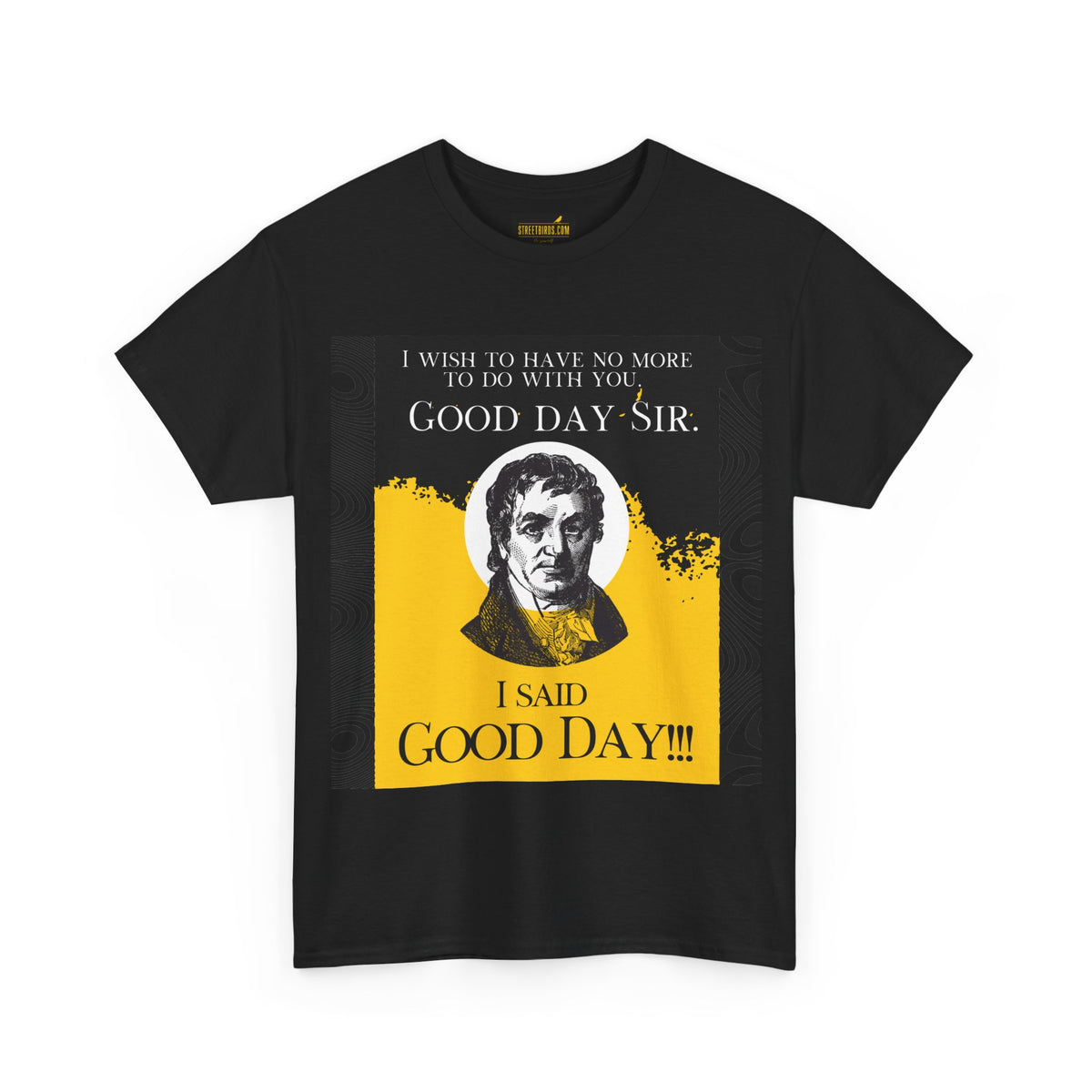 Good Day Sir!!! (Black)