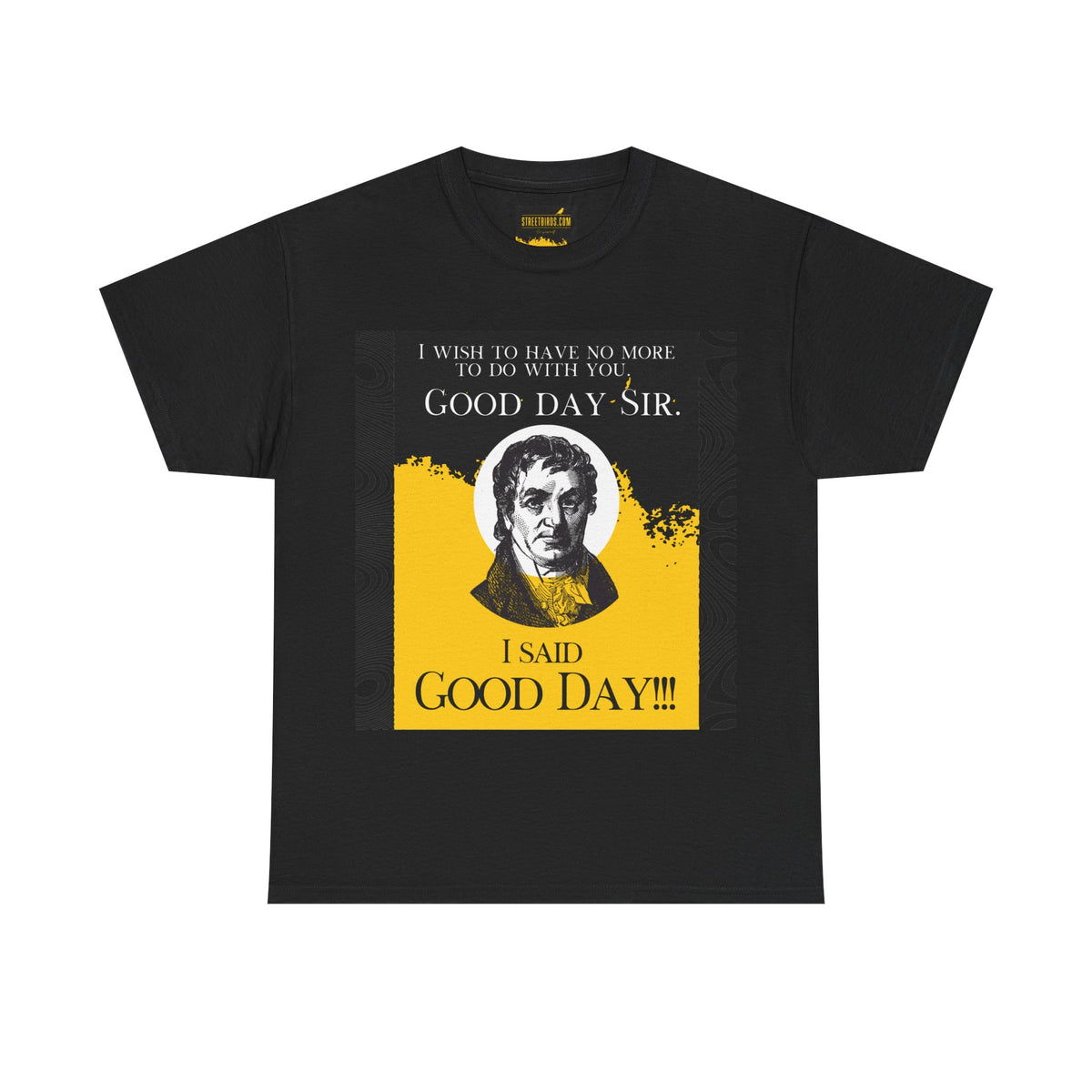 Good Day Sir!!! (Black)