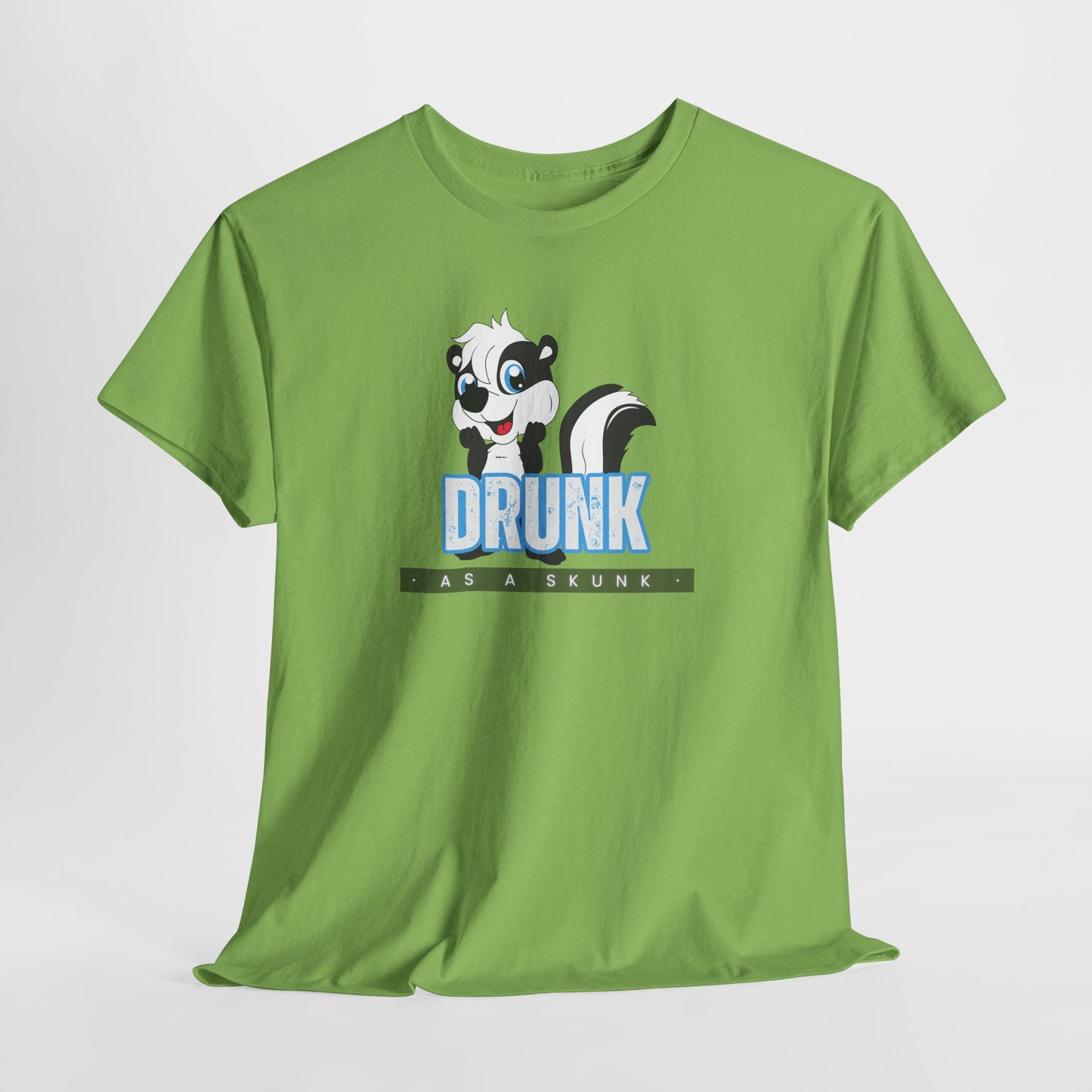 Drunk as a Skunk