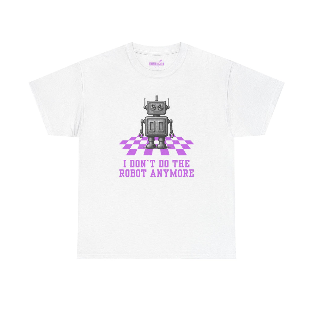 I don't do the Robot anymore