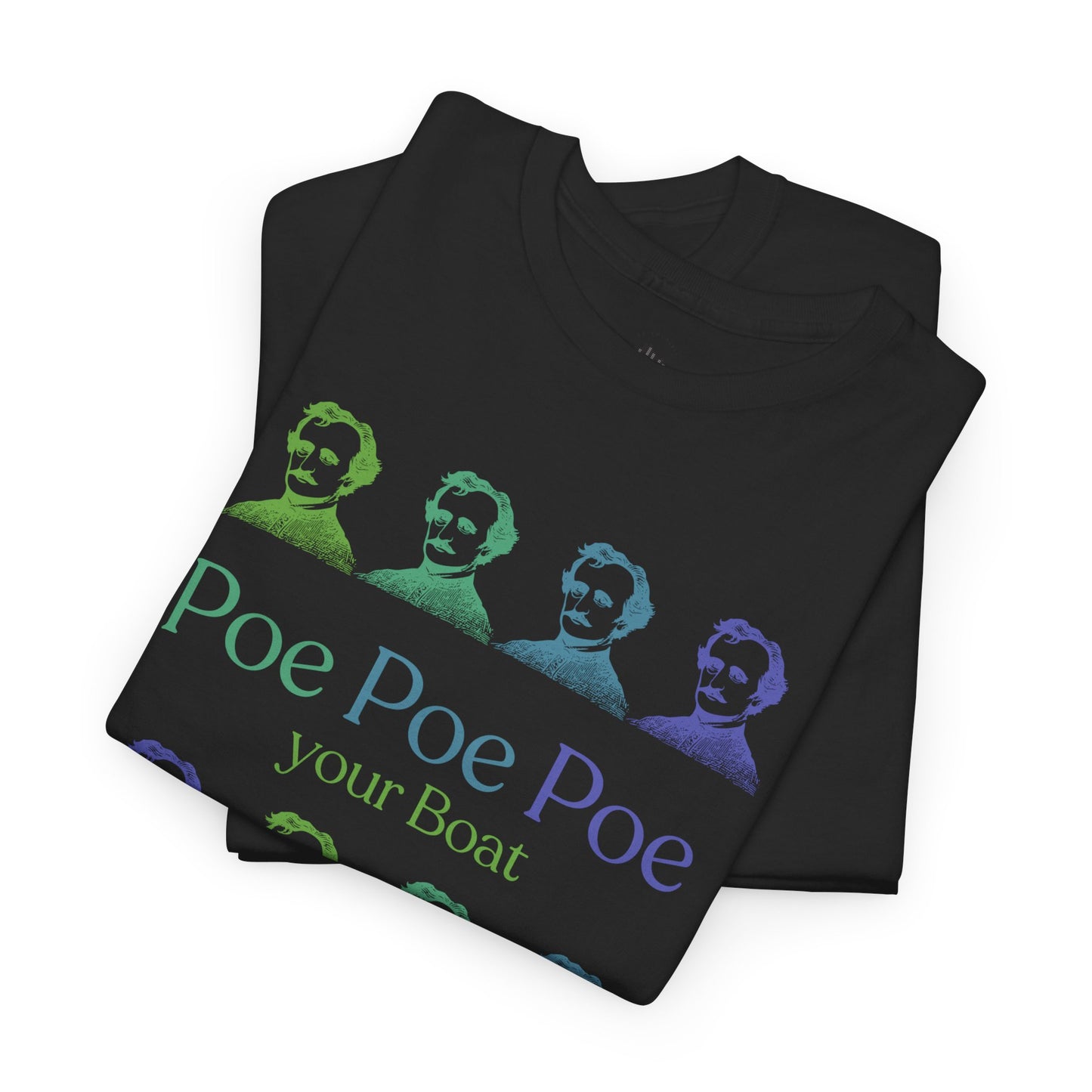Poe Poe Poe your Boat