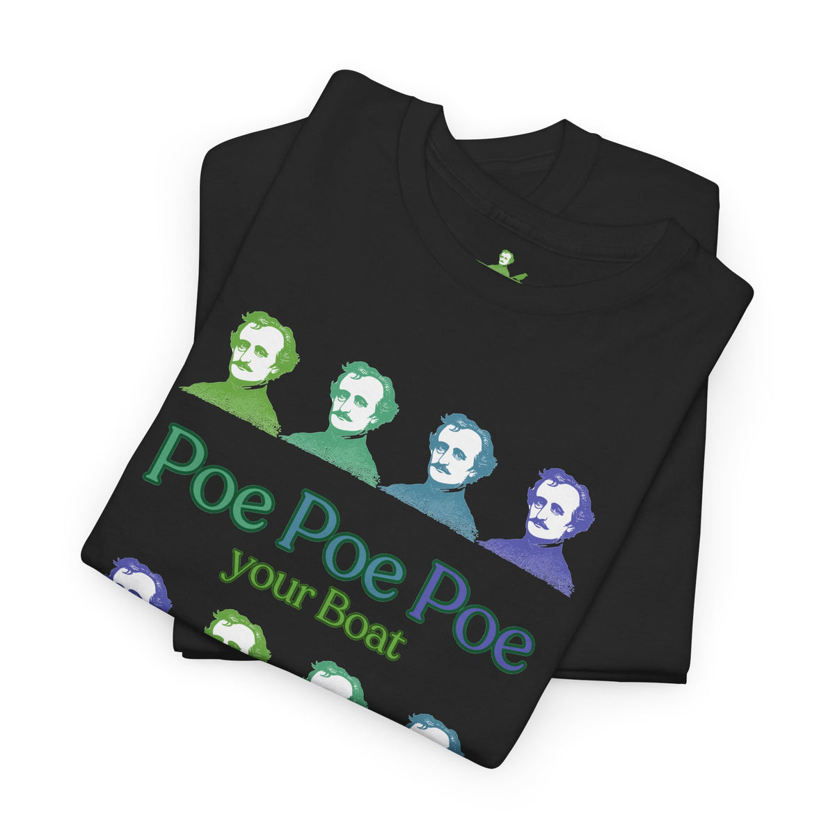 Poe Poe Poe your Boat