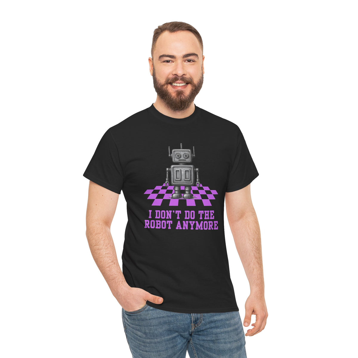 I don't do the Robot anymore